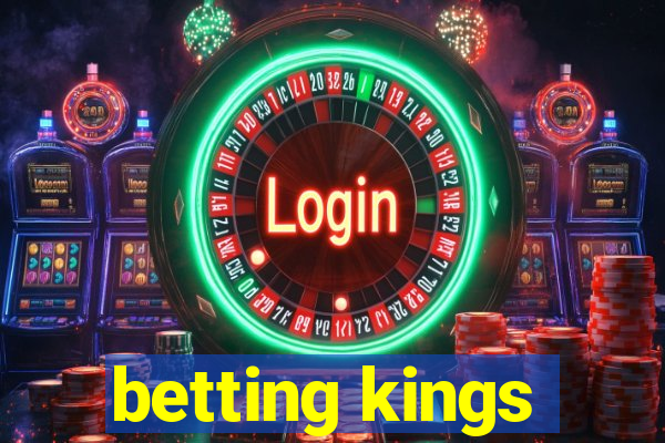betting kings